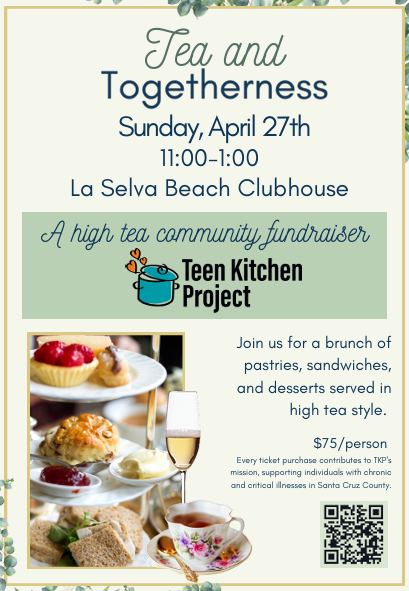 Tea and Togetherness - A community fundraiser for Teen Kitchen Project